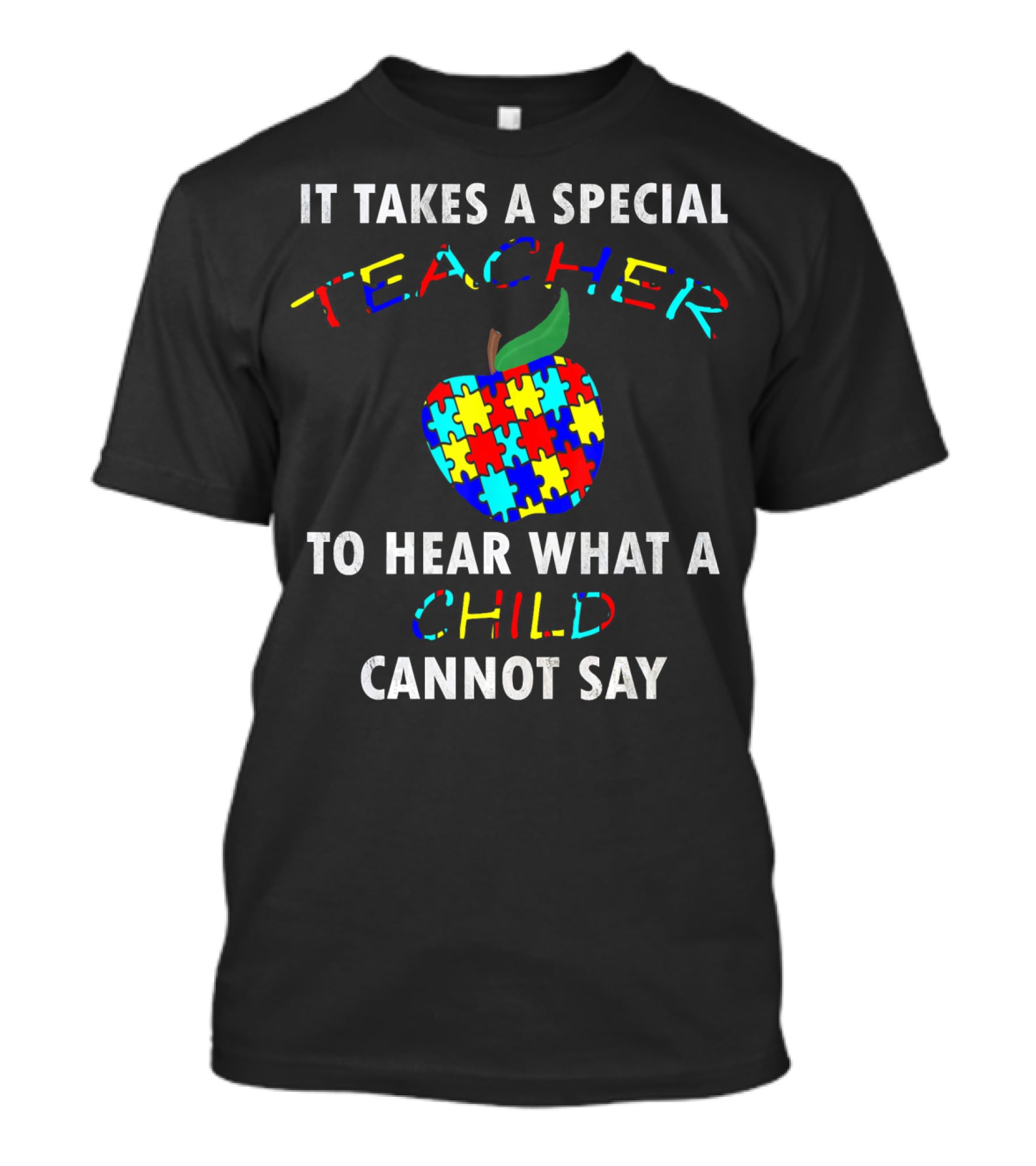 It Takes A Special Teacher To Hear What A Child Cannot Say Autism Awareness Puzzle T-Shirt
