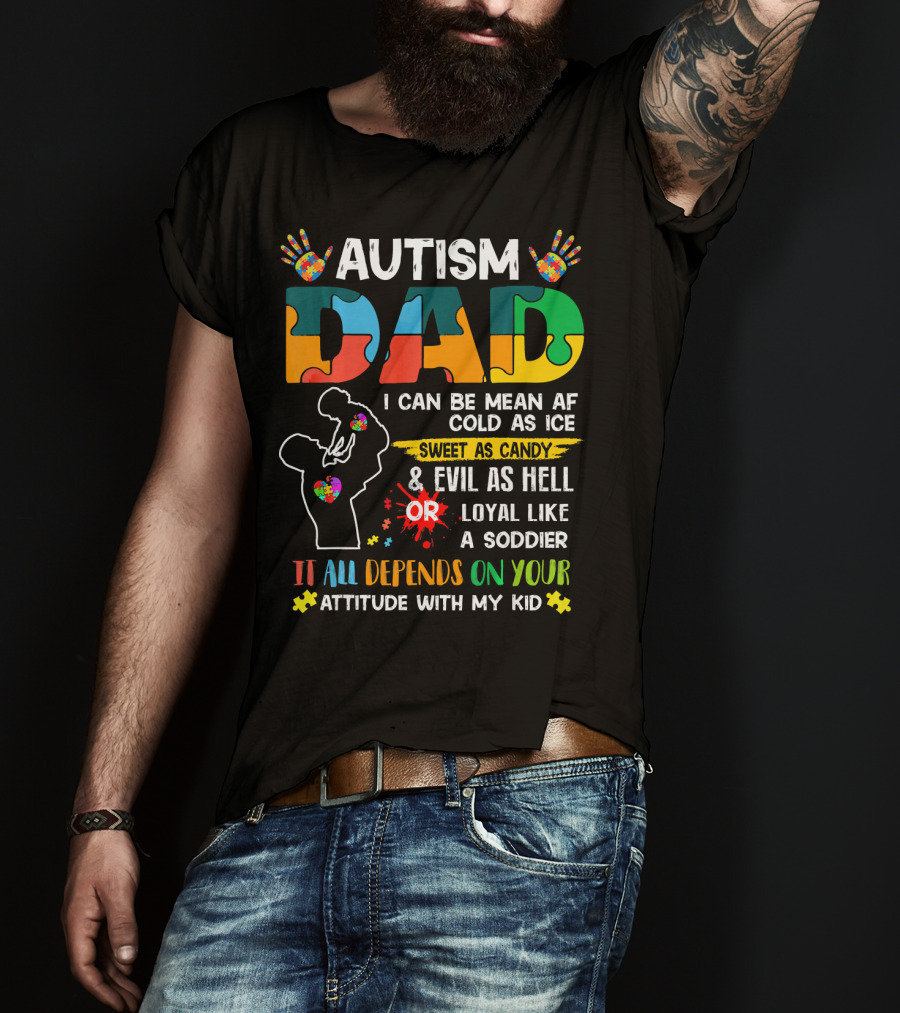 Autism Dad Ribbon Mean Cold Sweet Candy Evil Loyal Soldier Attitude Kid T-Shirt