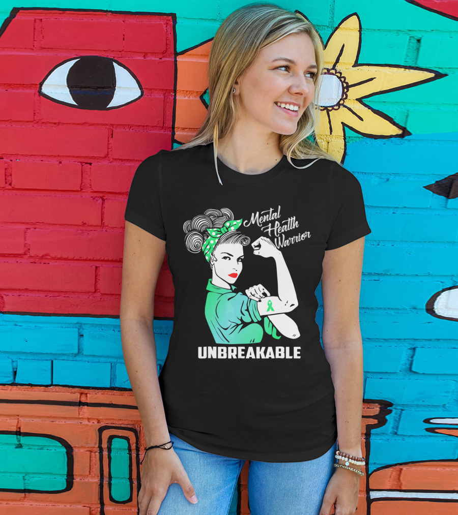 Mental Health Warrior Unbreakable Strength T-Shirt