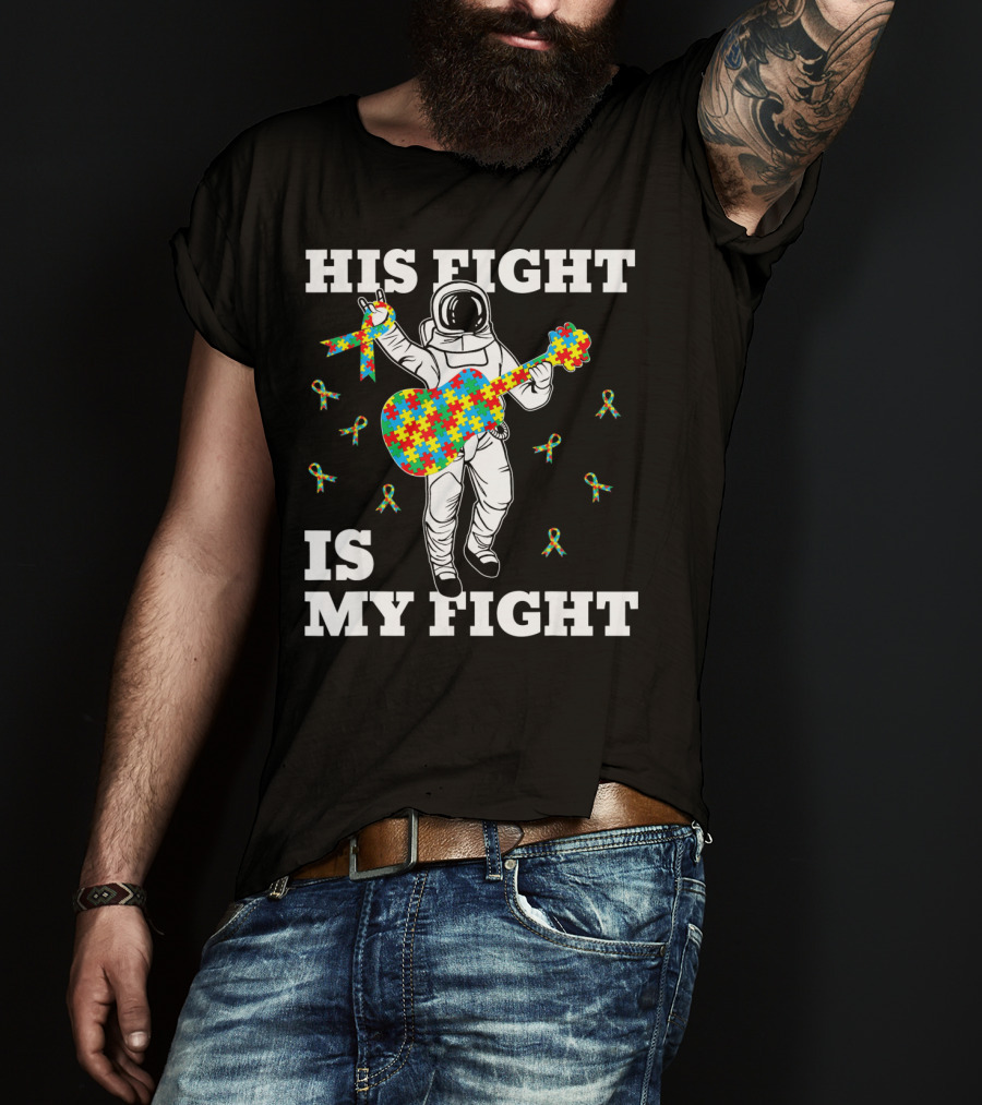 His Fight Is My Fight Autism Awareness Astronaut With Puzzle Guitar T-Shirt