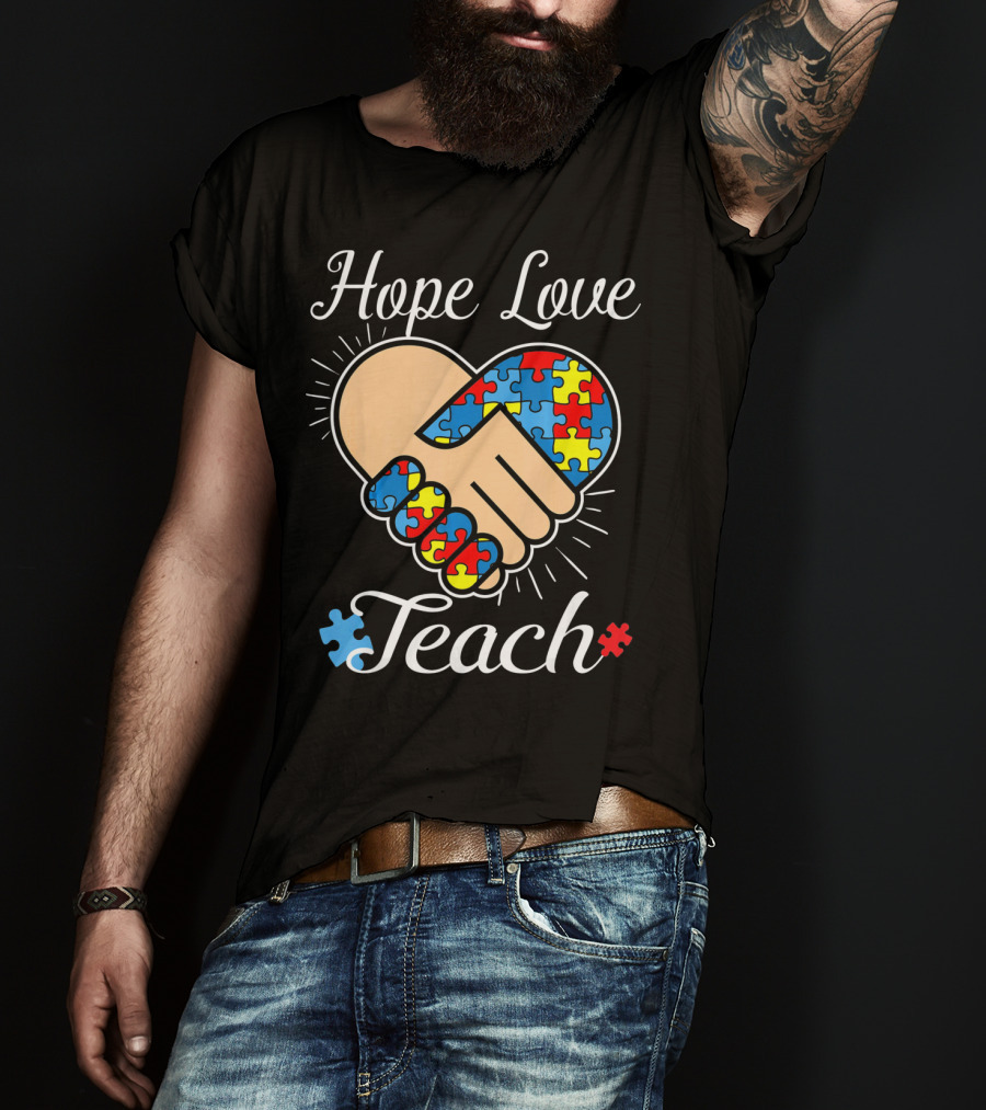 Hope Love Teach Autism Teacher Puzzle Heart Handshake T-Shirt