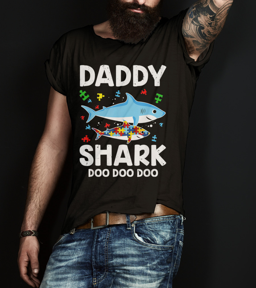 Daddy Shark Doo Doo Doo Autism Awareness Puzzle Piece T-Shirt