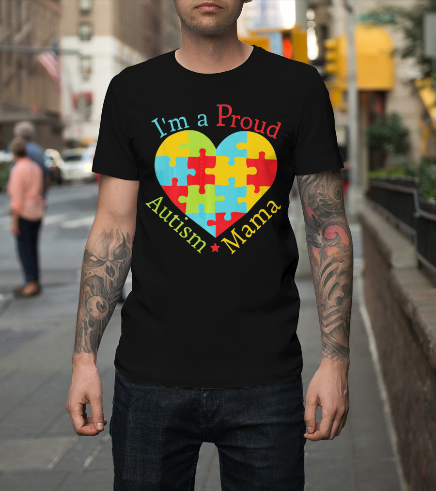 I'm a Proud Autism Mama Puzzle Heart T-Shirt