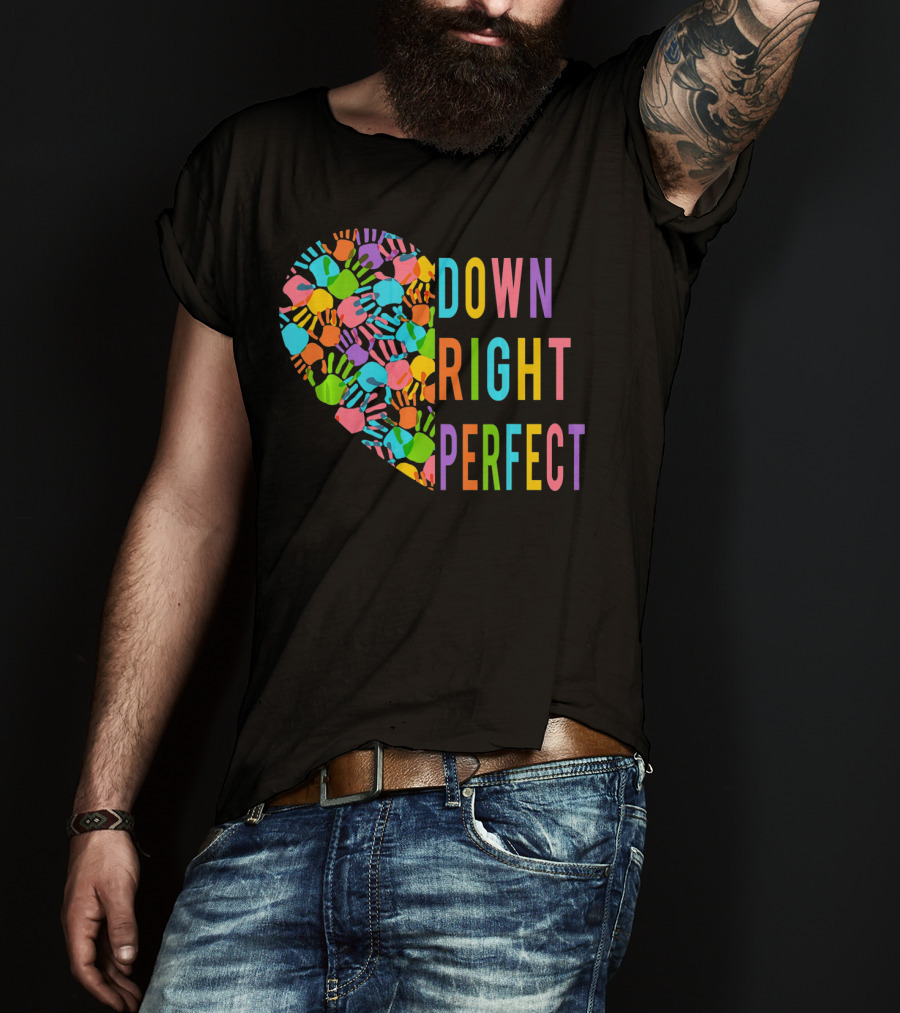 Down Syndrome Awareness Down Right Perfect Colorful Handprint Heart T-Shirt