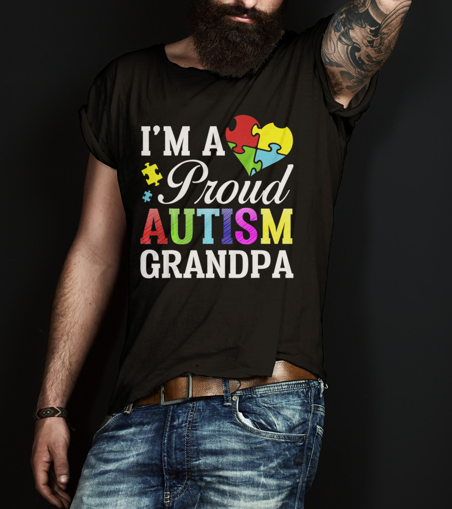 I'm A Proud Autism Grandpa T-Shirt