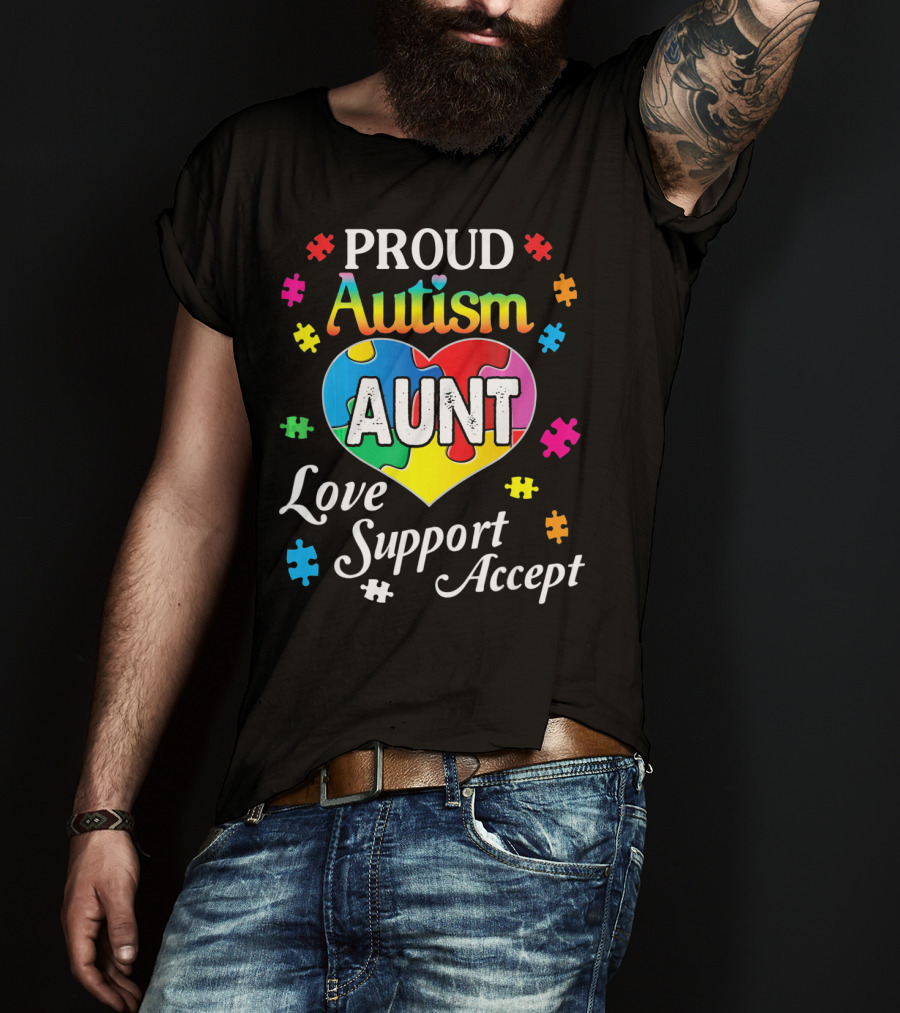 Proud Autism Aunt Heart Love Support Accept Puzzle Pieces T-Shirt