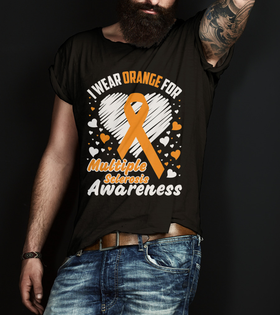 I Wear Orange For Multiple Sclerosis Awareness T-Shirt