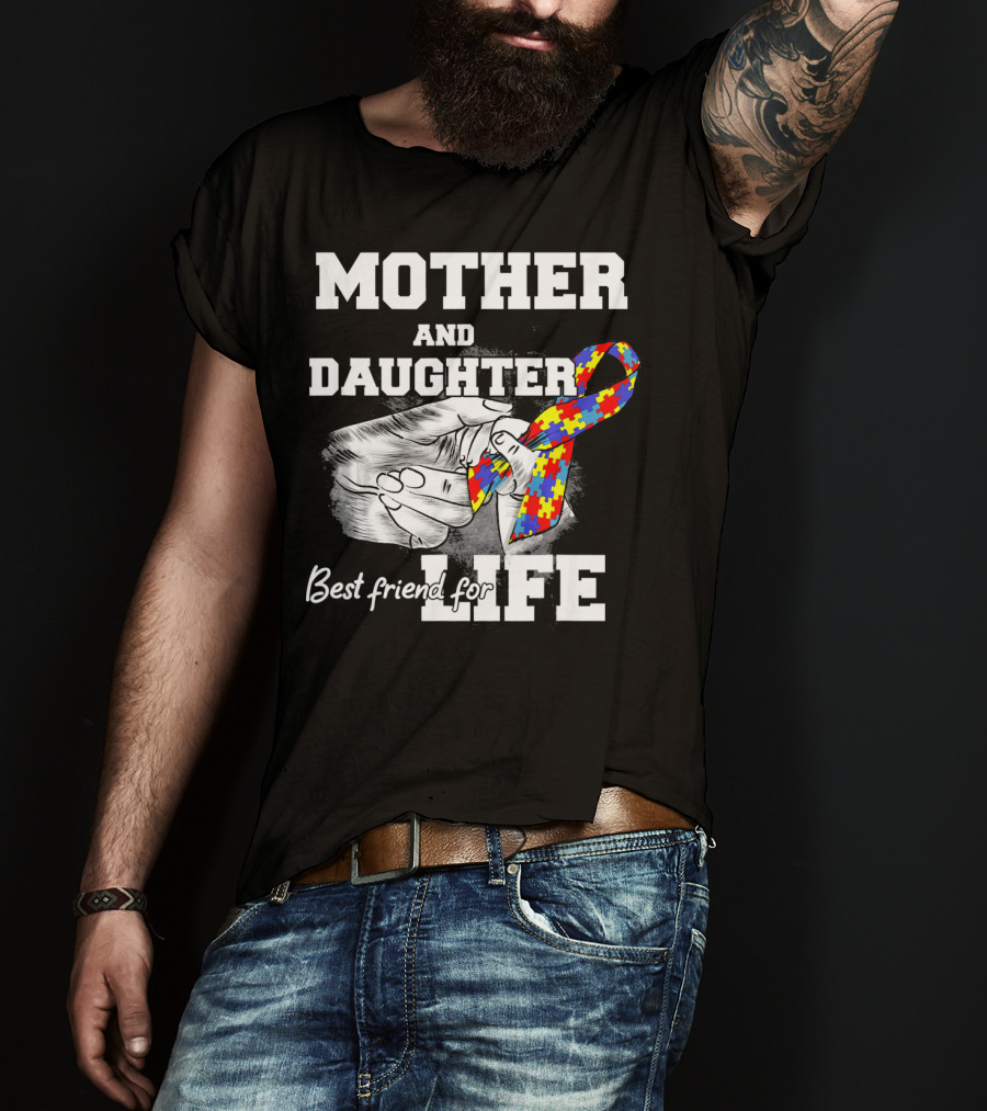 Mother And Daughter Best Friend For Life Autism Puzzle T-Shirt