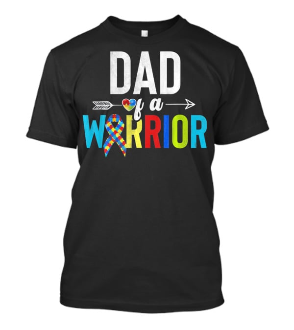 Dad Of A Warrior Autism Puzzle Heart T-Shirt
