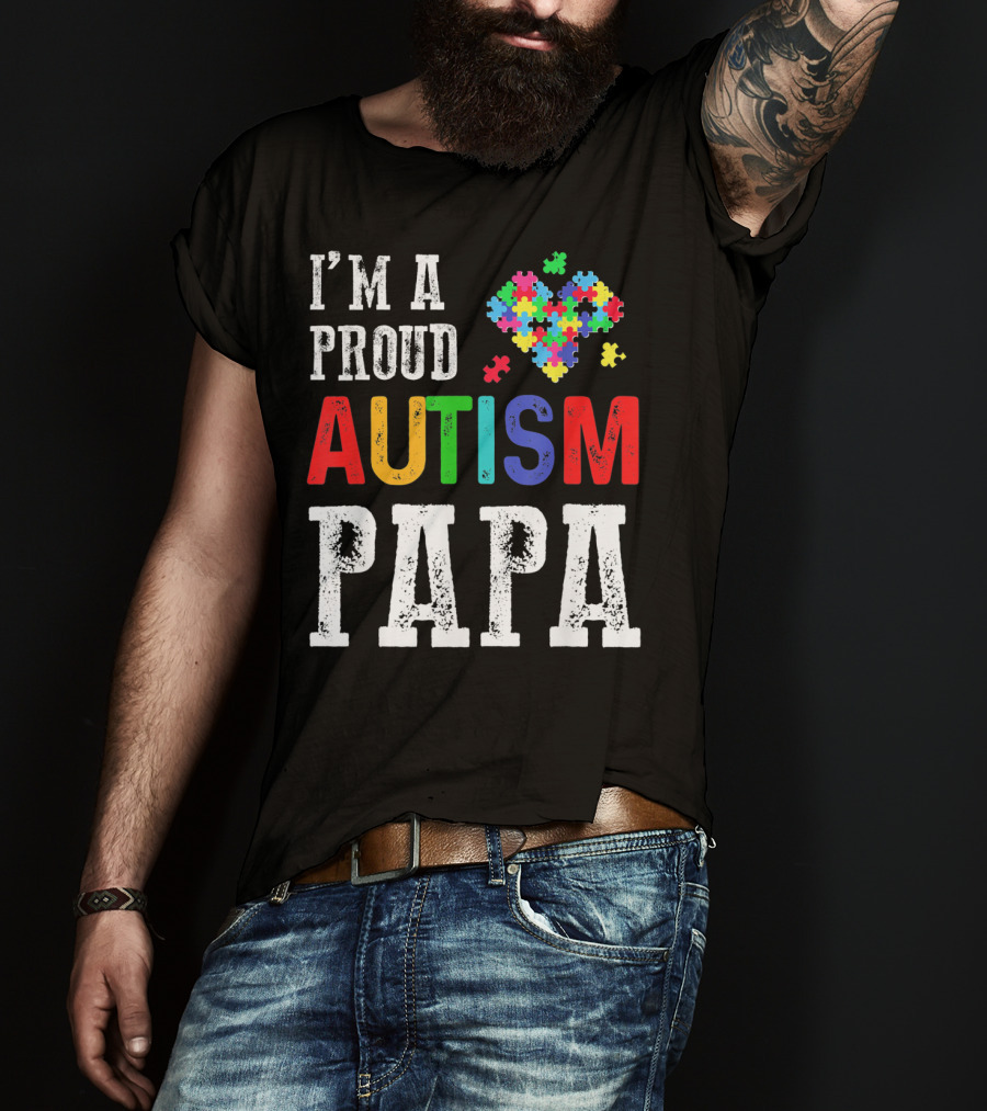 I'm A Proud Autism Papa Autism Puzzle Heart T-Shirt