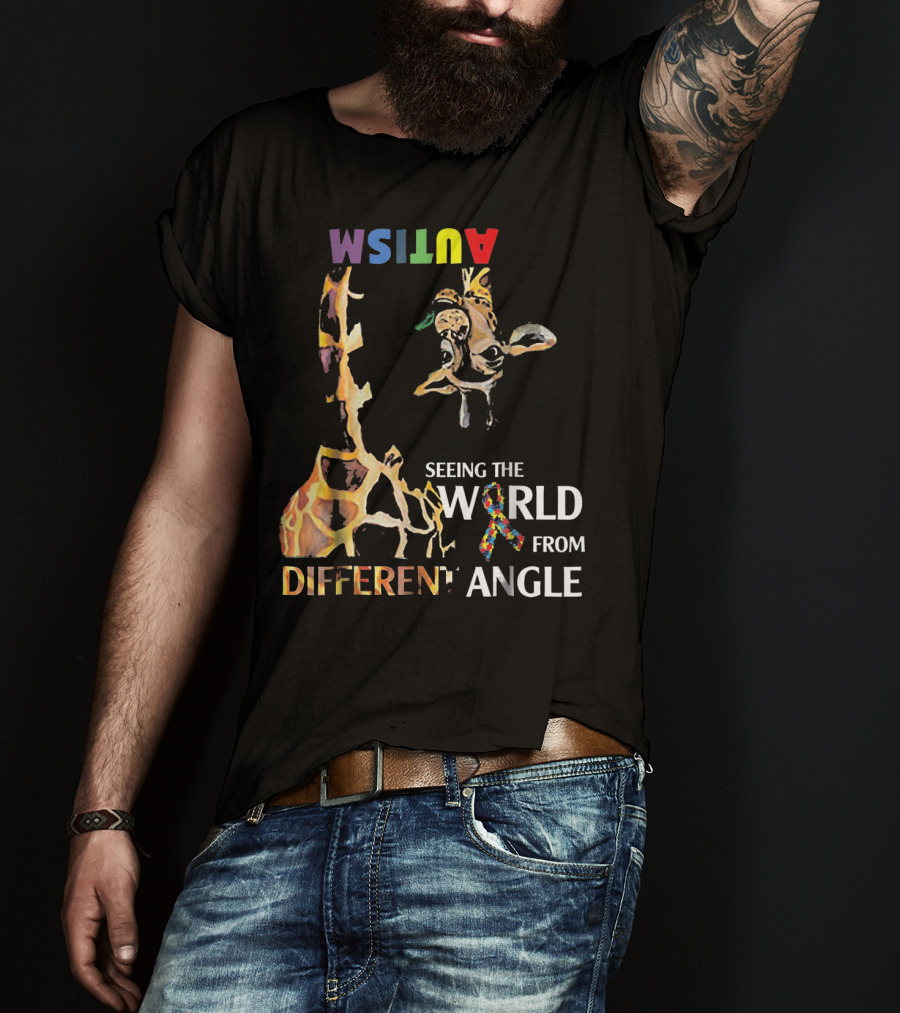 Giraffe Autism Seeing The World From A Different Angle T-Shirt