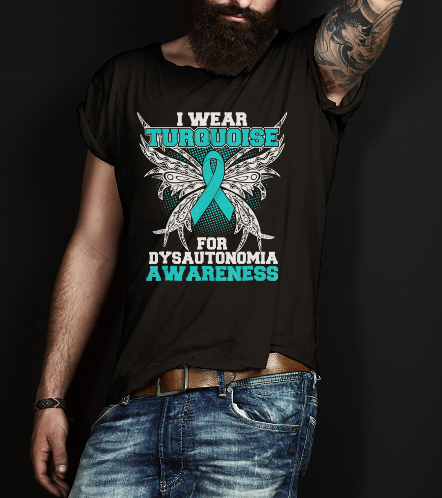 I Wear Turquoise Ribbon For Dysautonomia Awareness With Intricate Wing T-Shirt