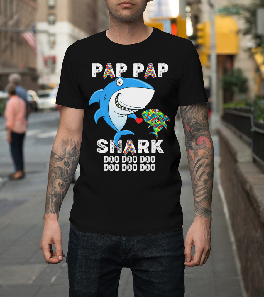 Pap Pap Shark Autism Awareness Doo Doo Doo T-Shirt
