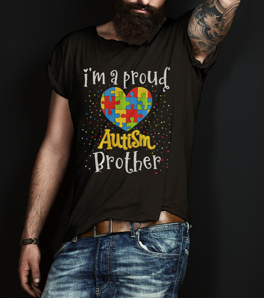 I'm A Proud Autism Brother Autism Awareness Heart Puzzle T-Shirt