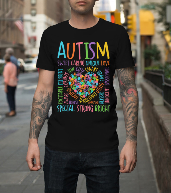 Shirt: Autism Awareness Heart Puzzle Sweet Caring Unique Love Special Strong Bright T-Shirt Autism Awareness Heart Puzzle Sweet Caring Unique Love Special Strong Bright T-Shirt