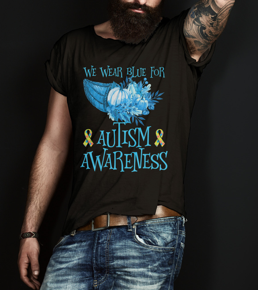 We Wear Blue For Autism Awareness Cornucopia And Ribbons T-Shirt