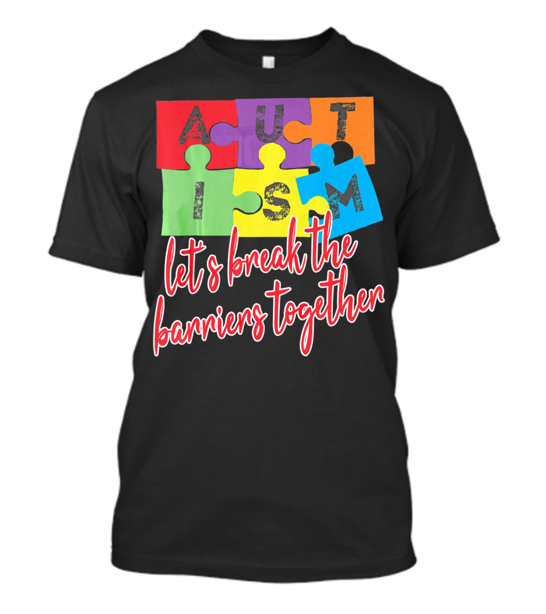 Autism Awareness Let's Break The Barriers Together T-Shirt