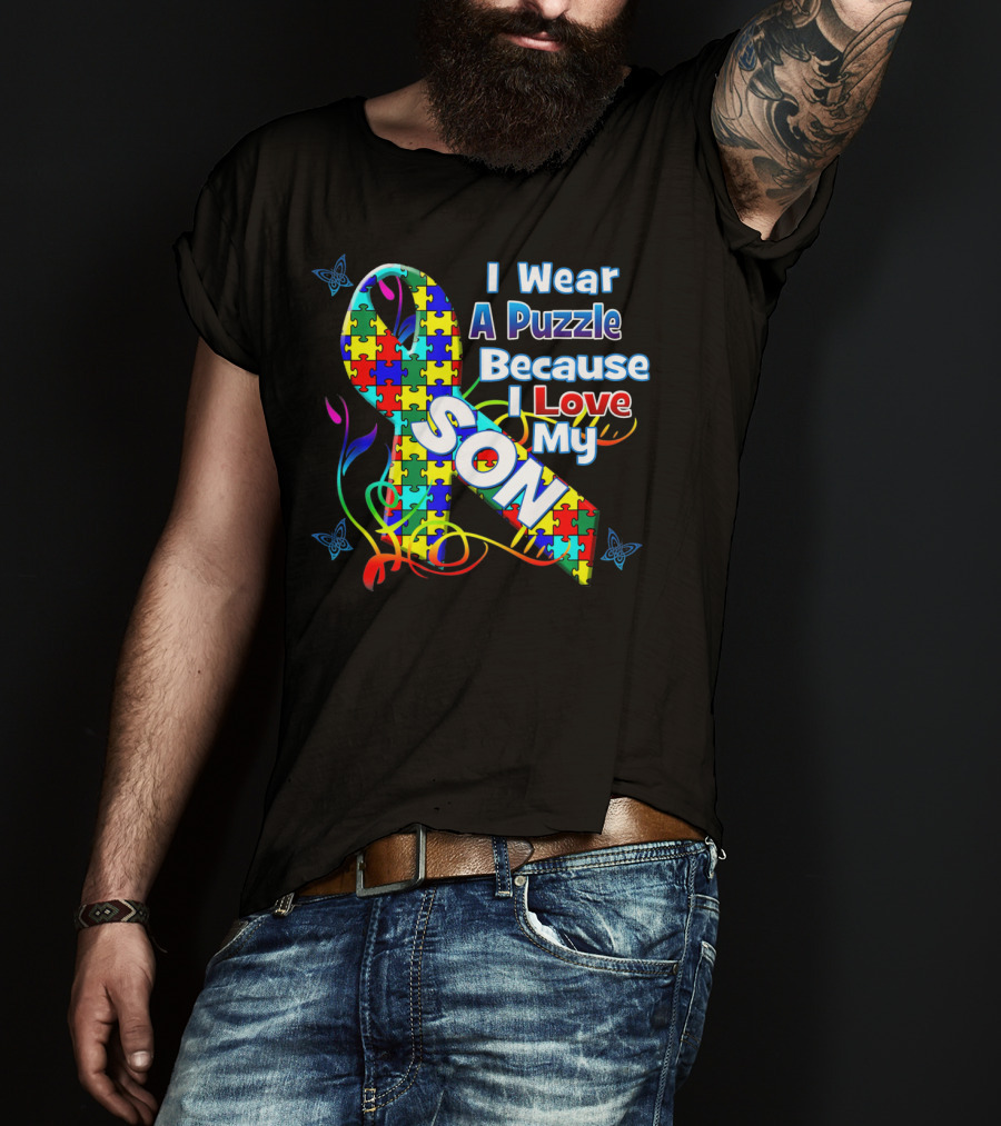 I Wear A Puzzle Because I Love My Son Autism Awareness T-Shirt