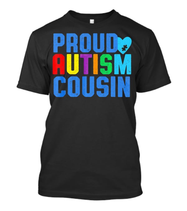 Proud Autism Cousin Family Support Rainbow Puzzle Heart T-Shirt