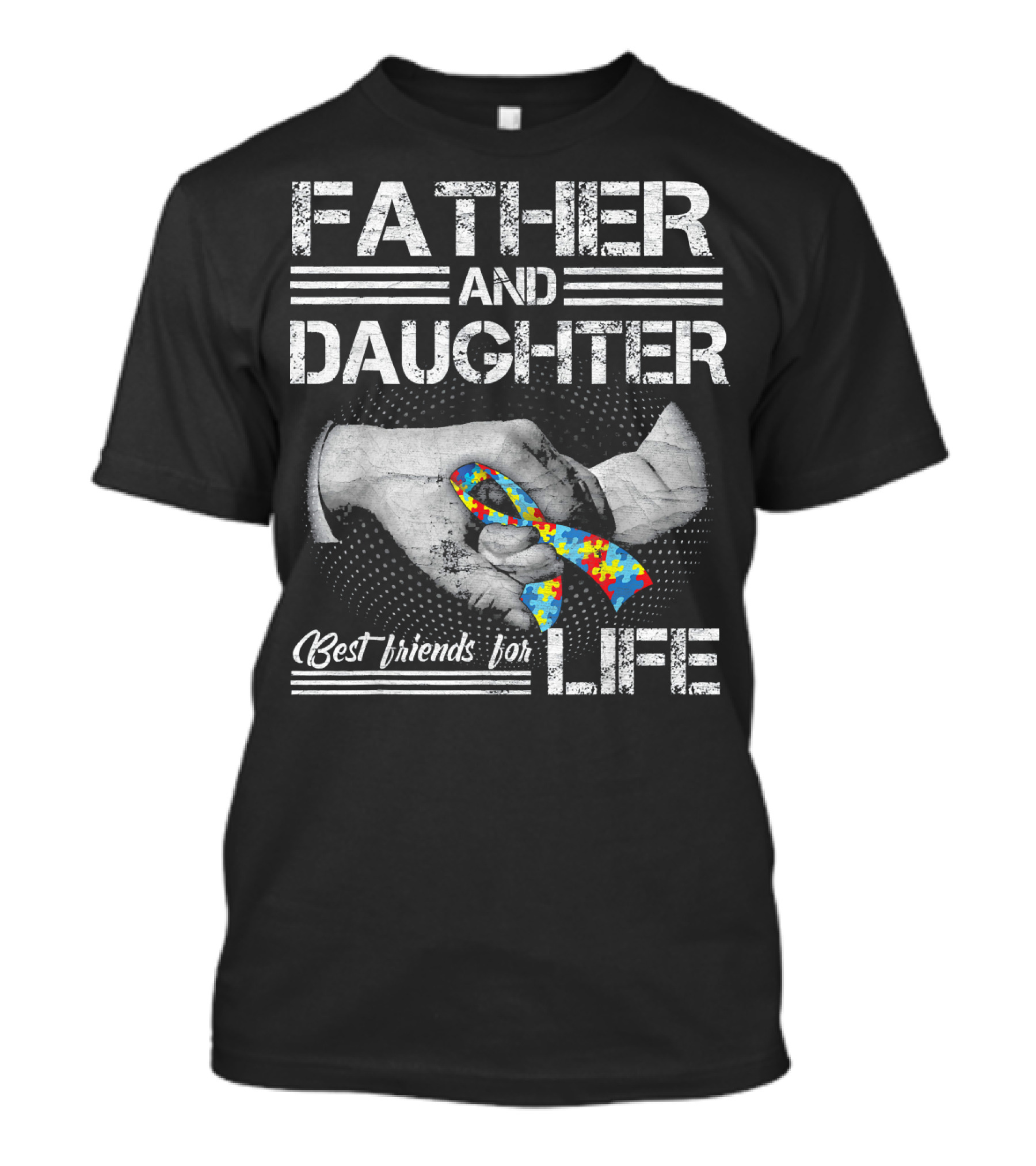 Father And Daughter Best Friends For Life Autism Awareness T-Shirt
