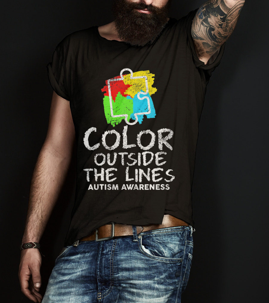 Color Outside The Lines Autism Awareness Puzzle Piece Colors T-Shirt