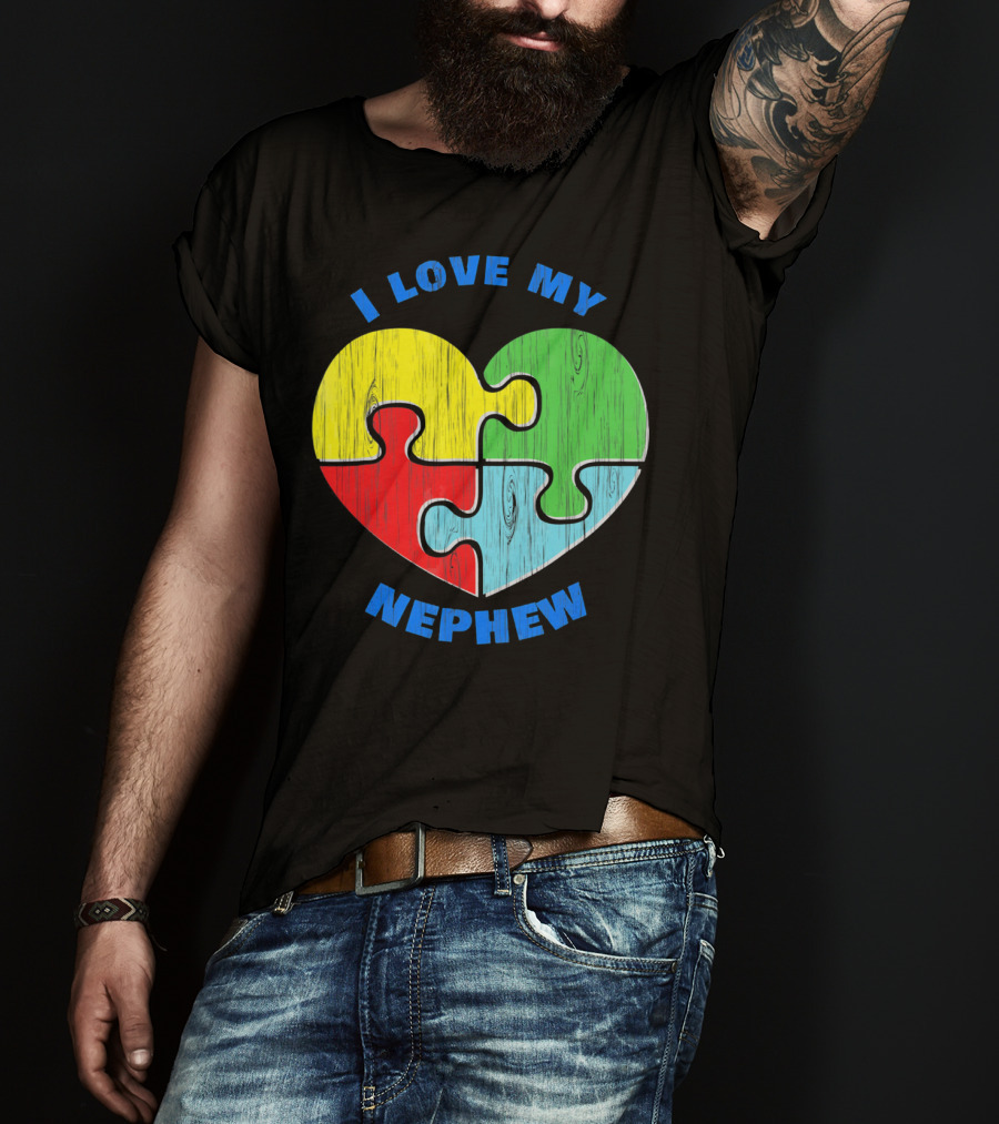 I Love My Nephew Autism Awareness Puzzle Heart T-Shirt