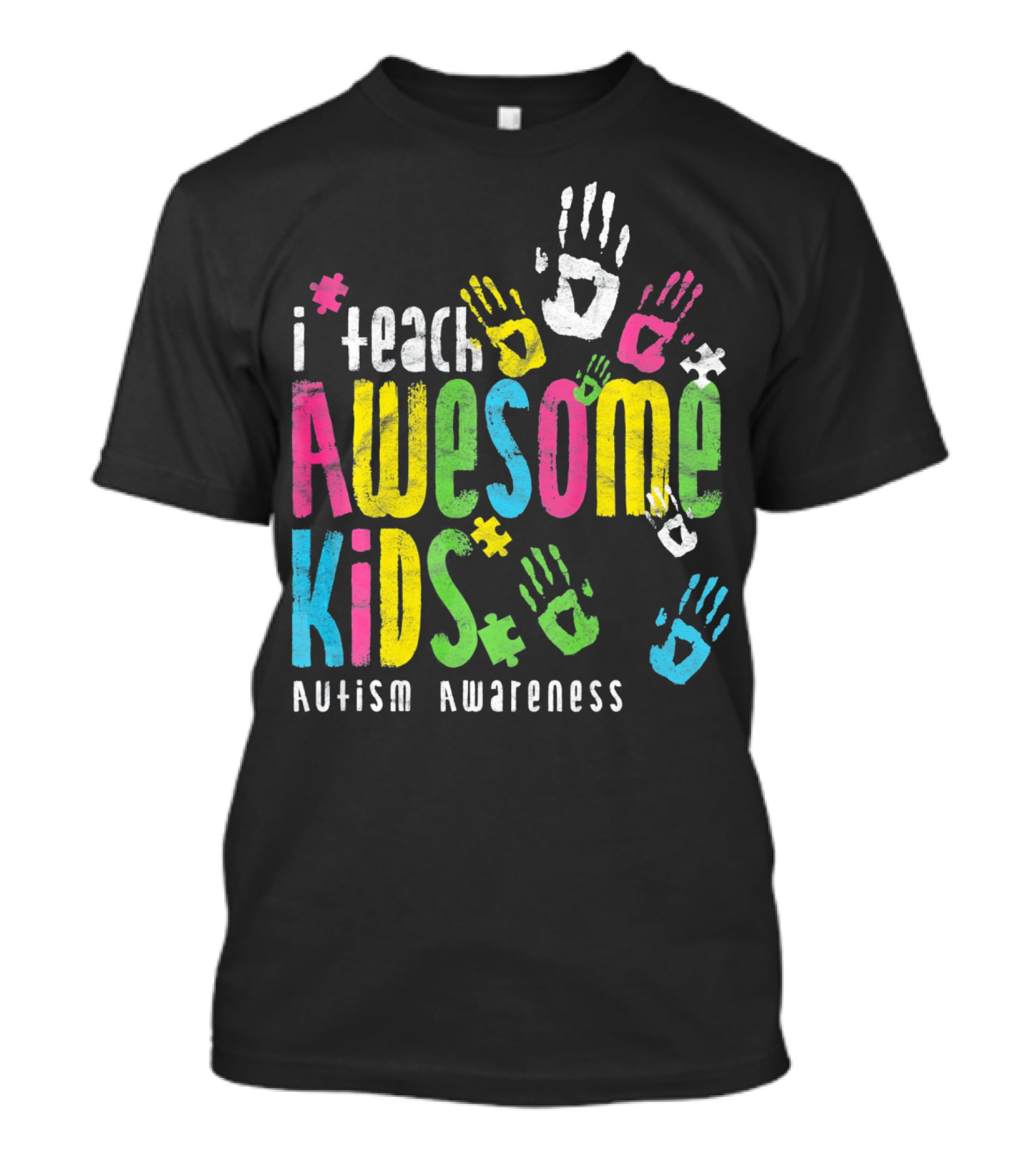 I Teach Awesome Kids Autism Awareness Colorful Handprints T-Shirt