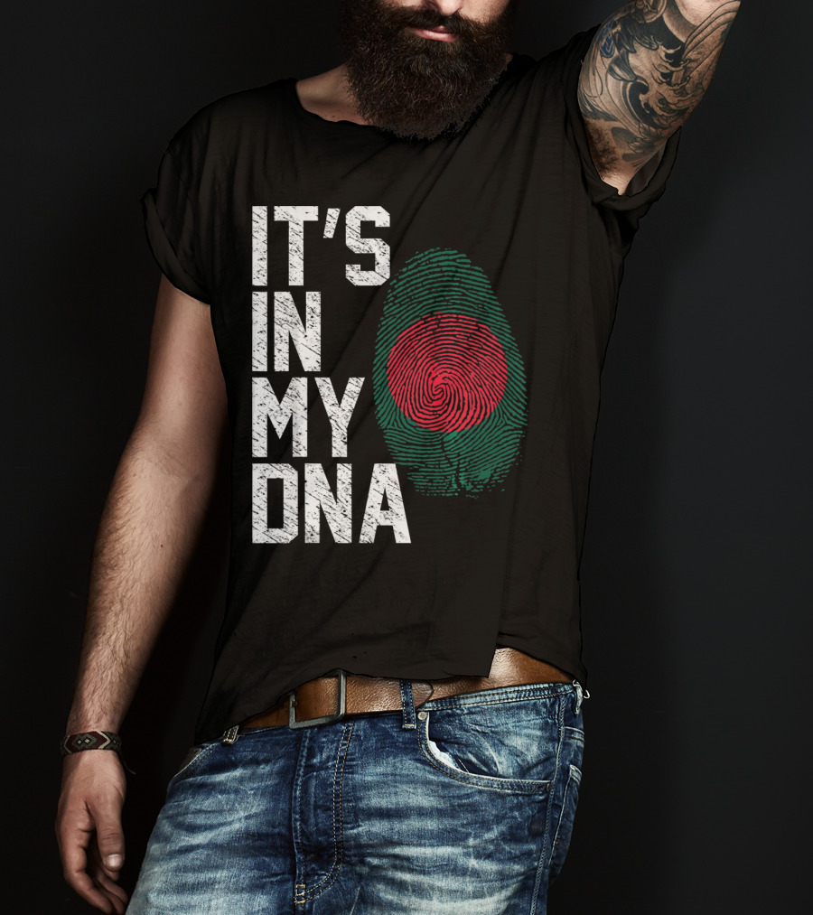 IT'S IN MY DNA Bangladesh Flag Fingerprint T-Shirt