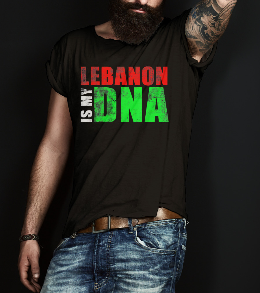 Lebanon Is My DNA Lebanese Flag Colors T-Shirt