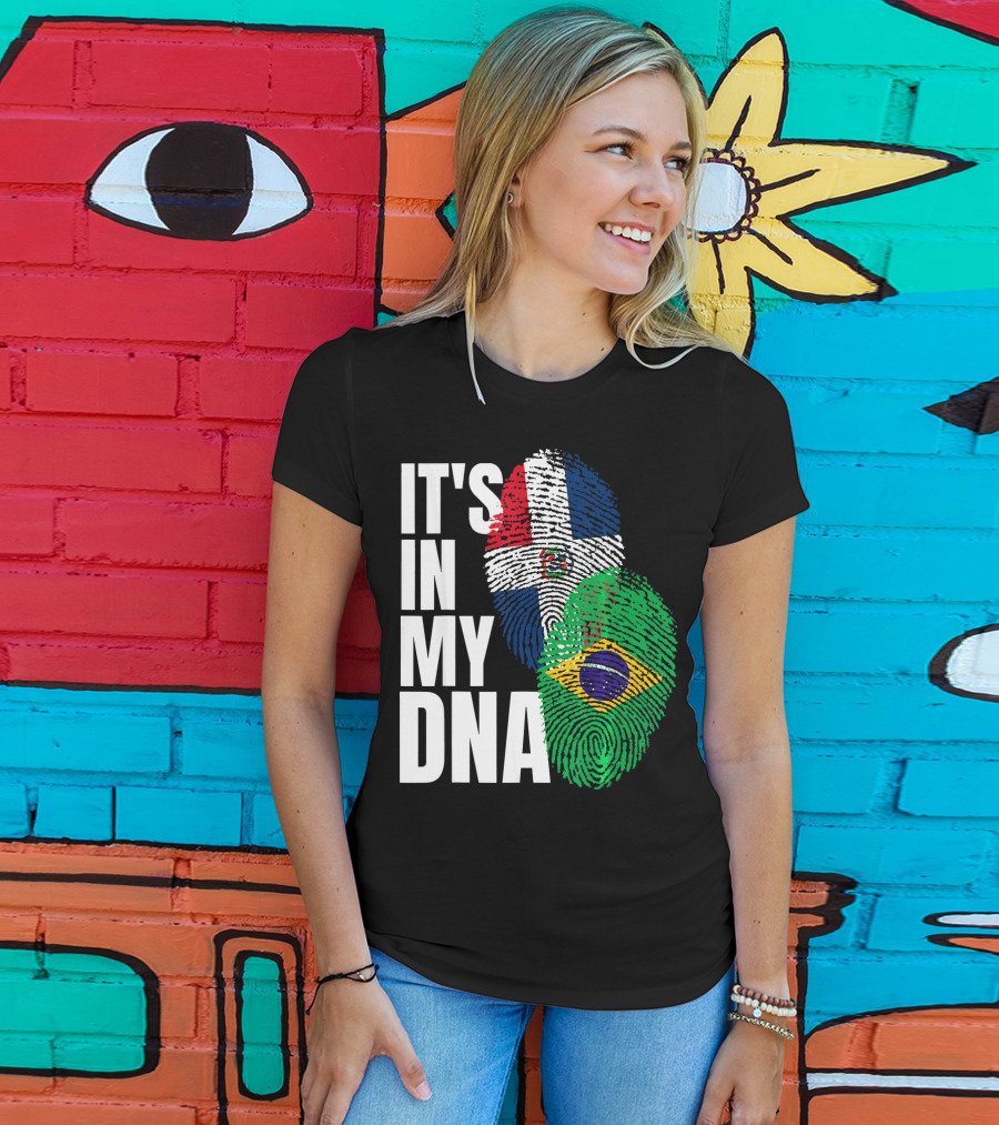 It's In My DNA Brazilian And Dominican Flag Mix T-Shirt