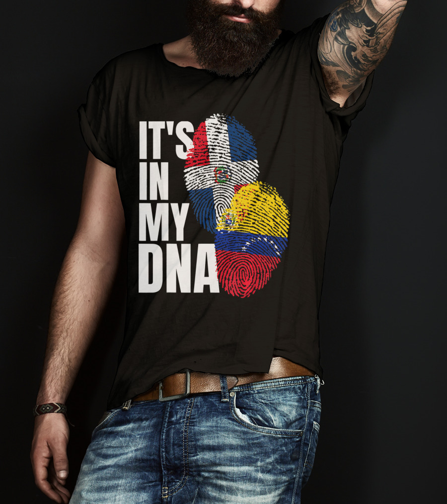 It's In My DNA Dominican Venezuelan Fingerprint Flags T-Shirt
