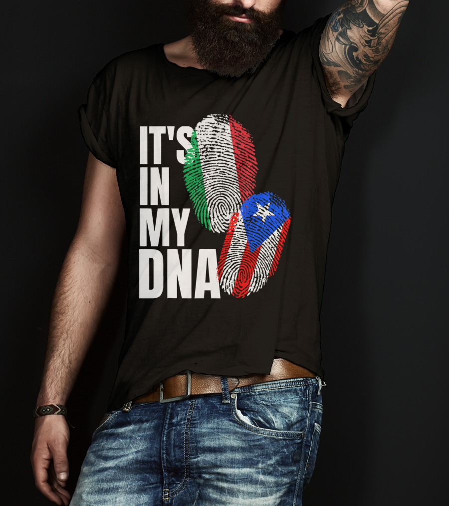 IT'S IN MY DNA Italian Puerto Rican Fingerprint Flag Mix T-Shirt