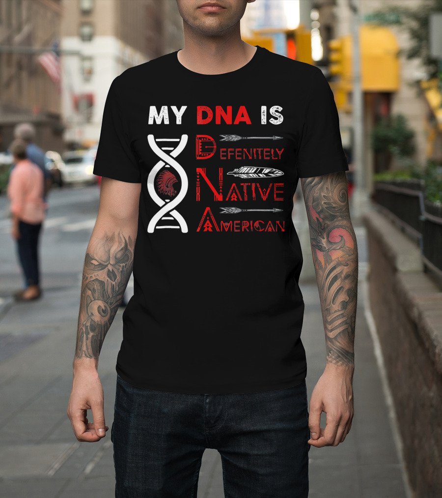 My DNA Is Definitely Native American DNA Helix With Arrow And Feather Motif T-Shirt
