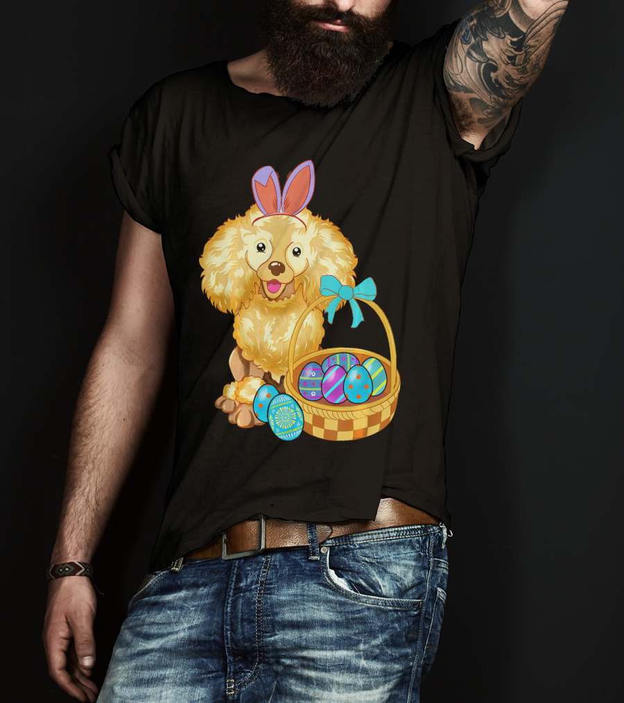 Adorable Poodle With Bunny Ears And Easter Egg Basket T-Shirt