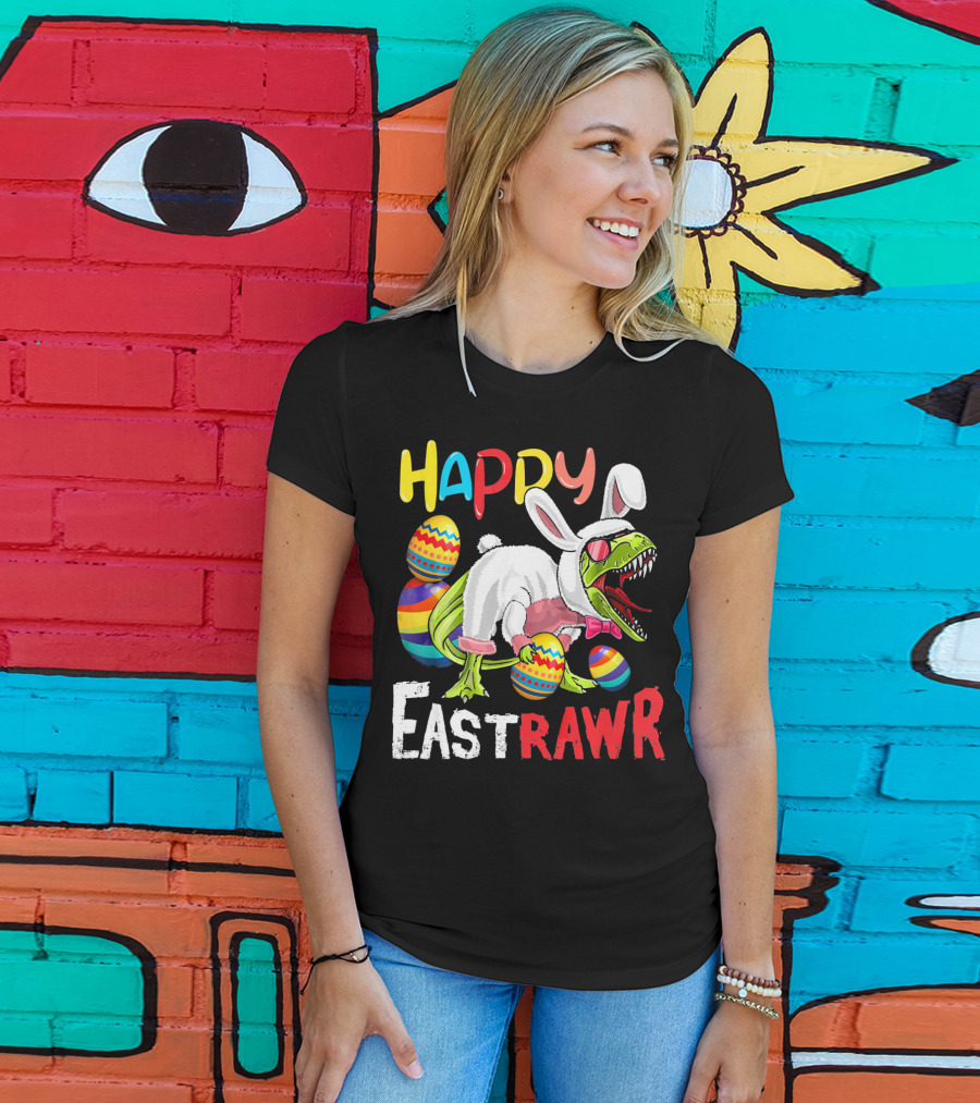 HAPPY EastRAWr Dinosaur Bunny Easter Eggs T-Shirt