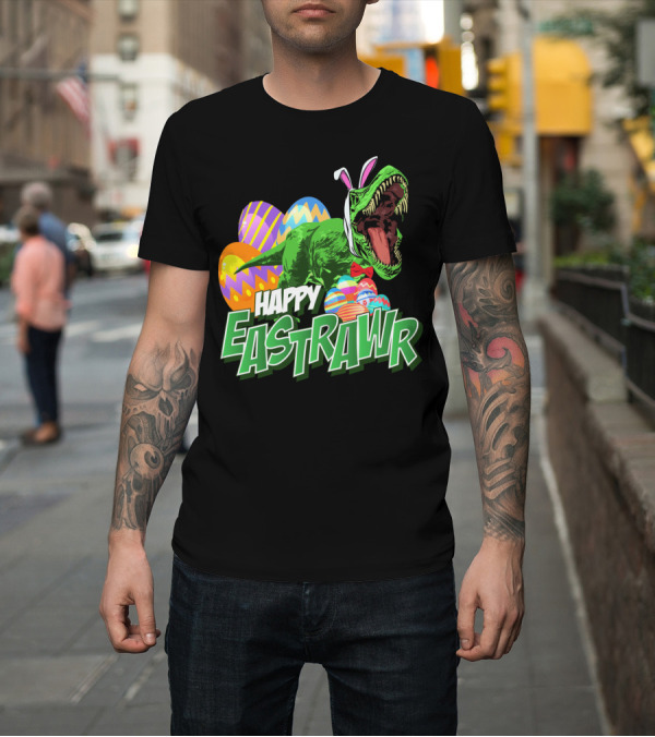 Shirt: Happy Eastrawr Dinosaur Rex Easter Eggs Bunny Ears T-Shirt Happy Eastrawr Dinosaur Rex Easter Eggs Bunny Ears T-Shirt