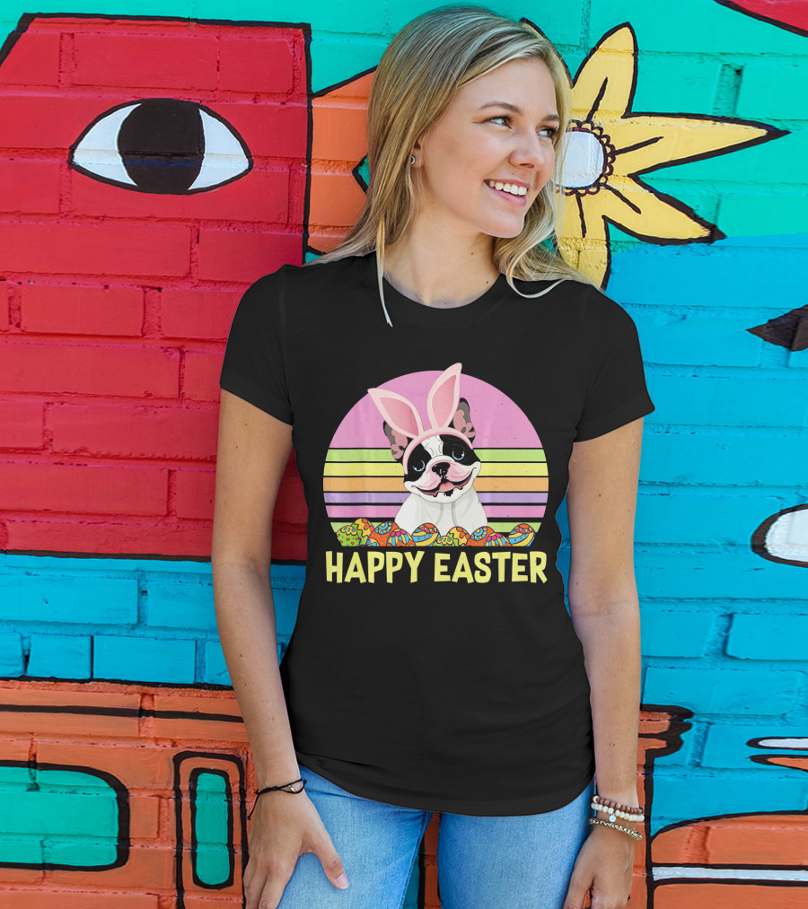 Happy Easter French Bulldog With Bunny Ears And Colorful Eggs T-Shirt