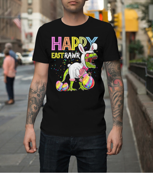 Shirt: HAPPY EASTRAWR DINOSAUR BUNNY WITH EGGS AND CONFETTI T-Shirt HAPPY EASTRAWR DINOSAUR BUNNY WITH EGGS AND CONFETTI T-Shirt