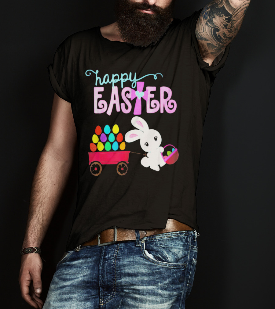 Happy Easter Bunny With Wagon Of Colorful Eggs T-Shirt