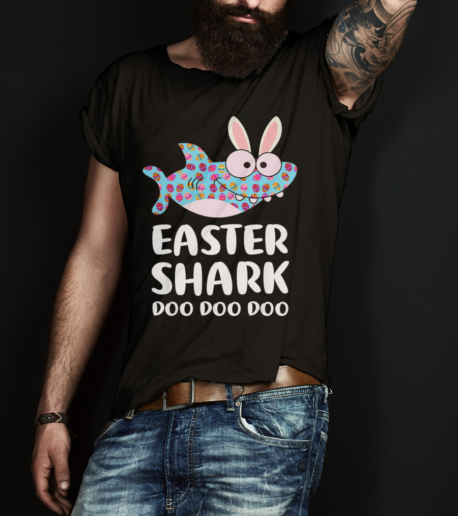 Easter Shark Doo Doo Doo Bunny Ears Funny Eggs T-Shirt