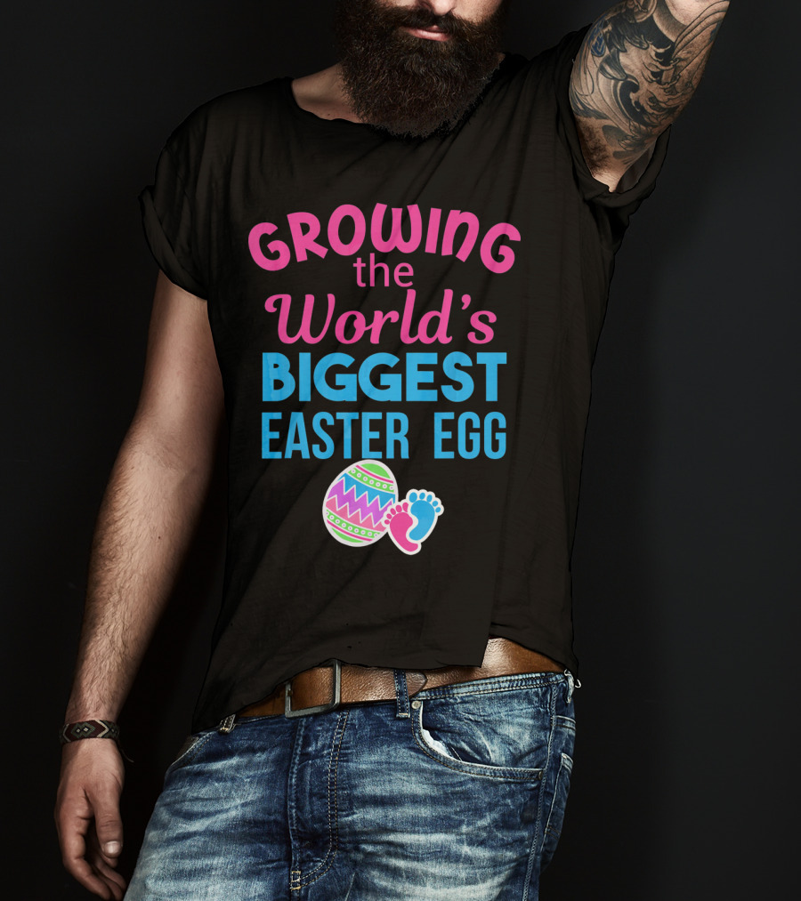 Growing The World's Biggest Easter Egg Pregnancy Announcement T-Shirt