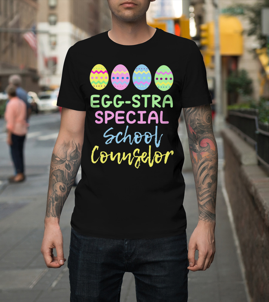 Eggstra Special School Counselor Easter Eggs T-Shirt