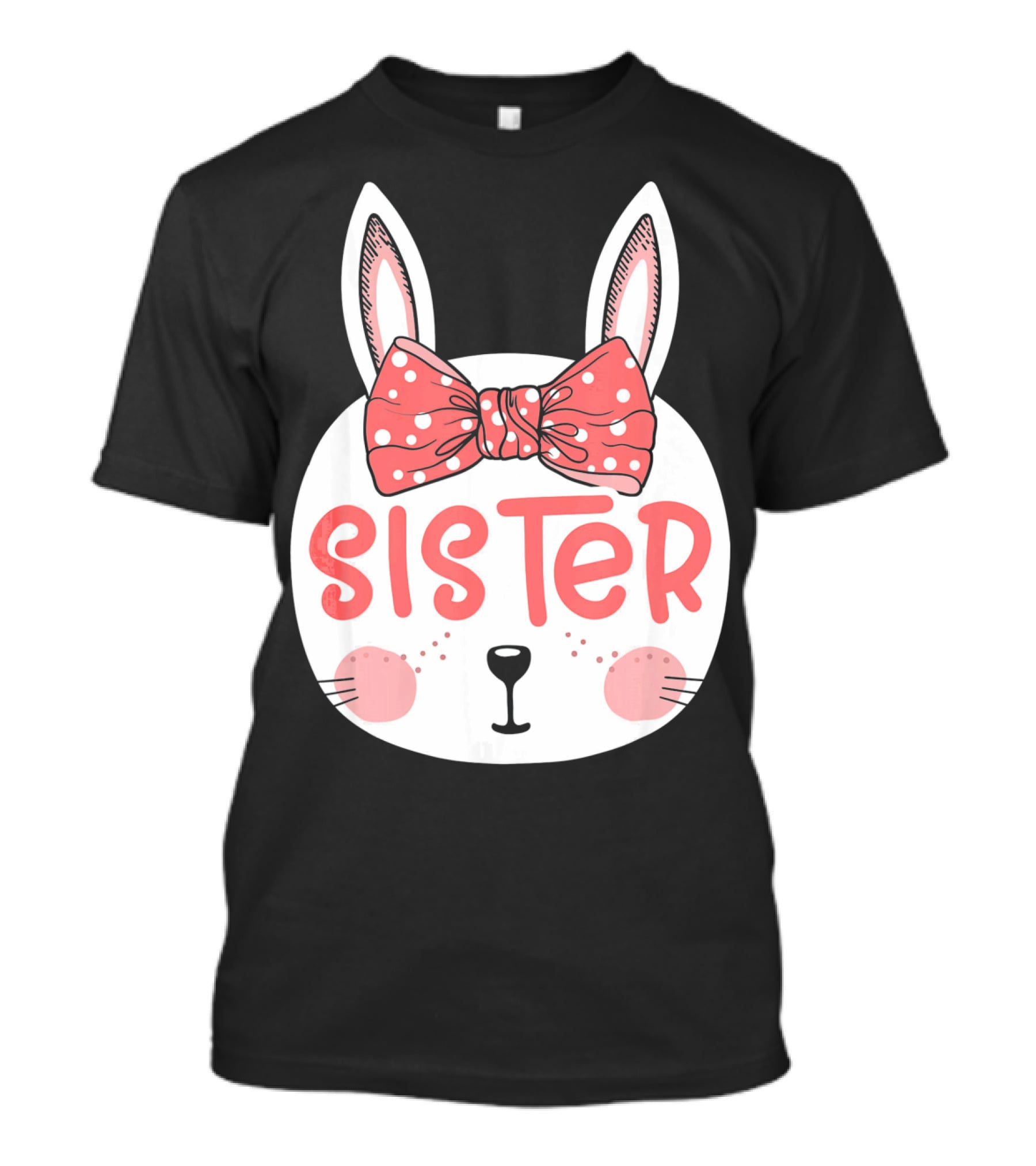 Sister Easter Bunny Pink Bow Easter Sunday T-Shirt