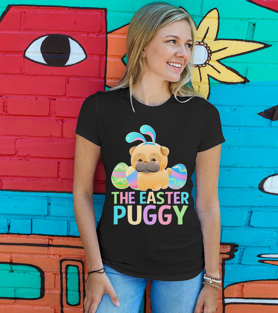 The Easter Puggy Pug Dog With Bunny Ears And Colorful Eggs T-Shirt