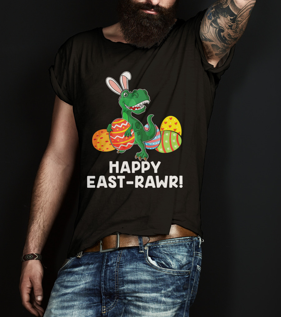 Happy East-Rawr Rex Bunny With Easter Eggs T-Shirt