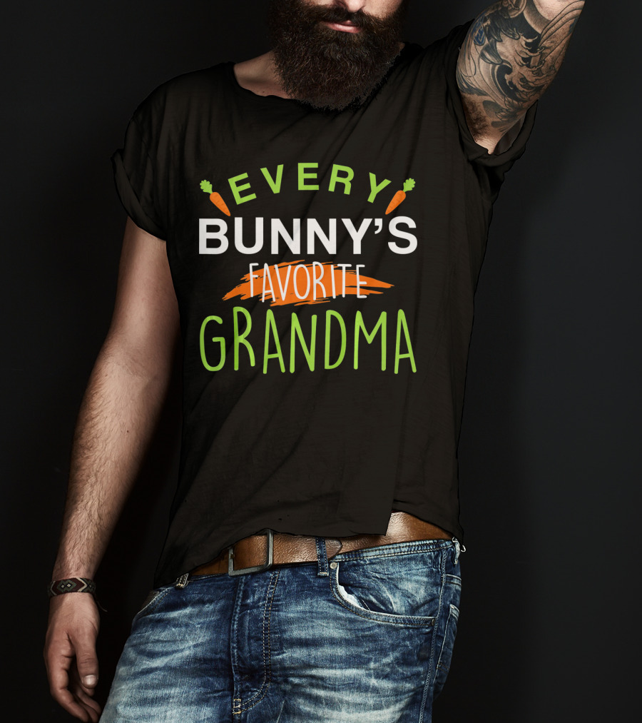 Every Bunny's Favorite Grandma T-Shirt
