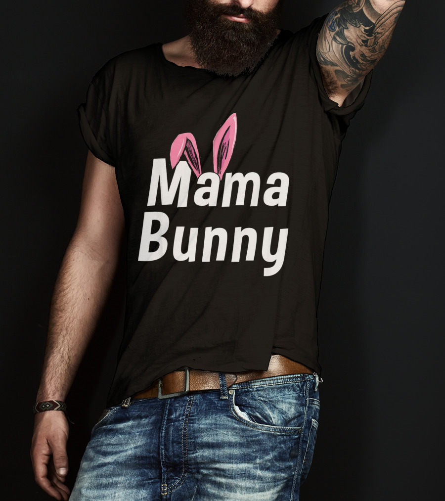 Mama Bunny Cute Ears T-Shirt