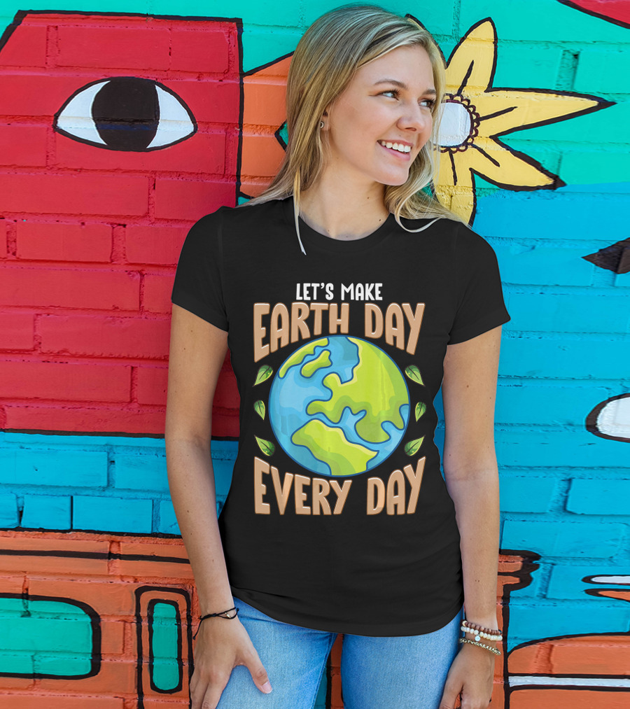 Let’s Make Earth Day Every Day With Planet And Leaves T-Shirt