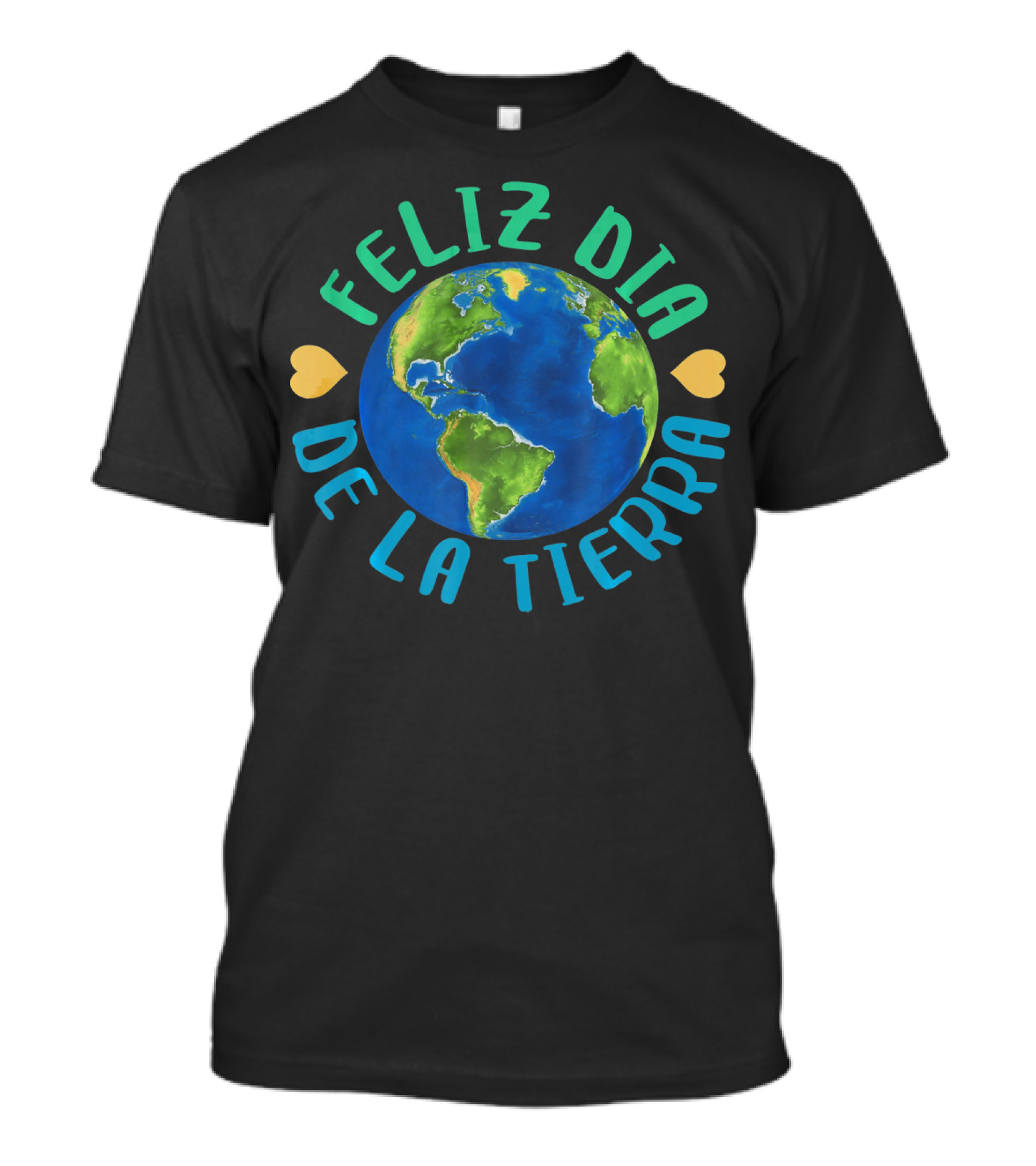 Feliz Dia De La Tierra Earth Globe With Hearts T-Shirt