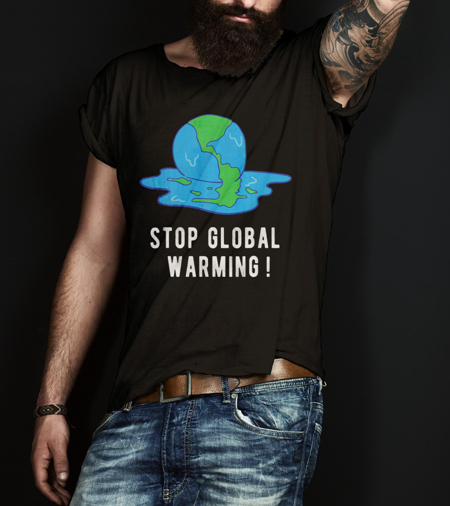 Stop Global Warming Melting Earth T-Shirt
